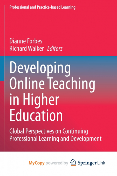 Developing Online Teaching in Higher Education