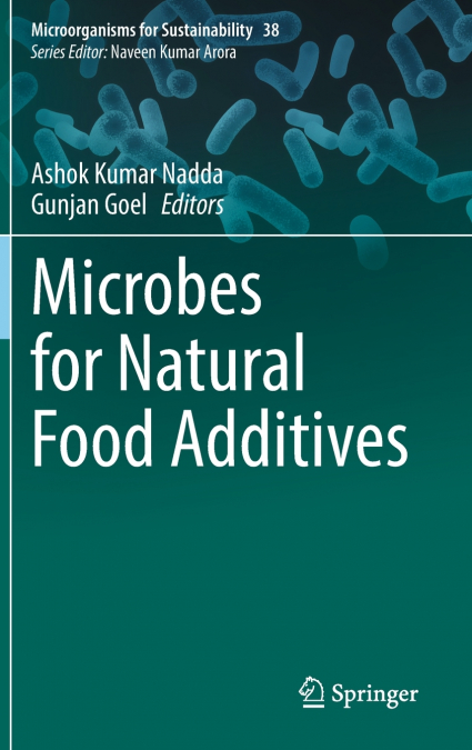 Microbes for Natural Food Additives