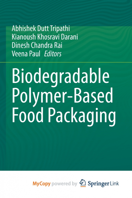 Biodegradable Polymer-Based Food Packaging