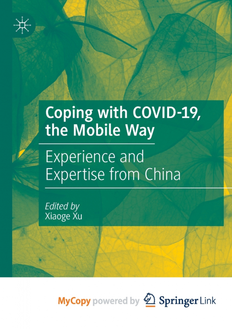 Coping with COVID-19, the Mobile Way