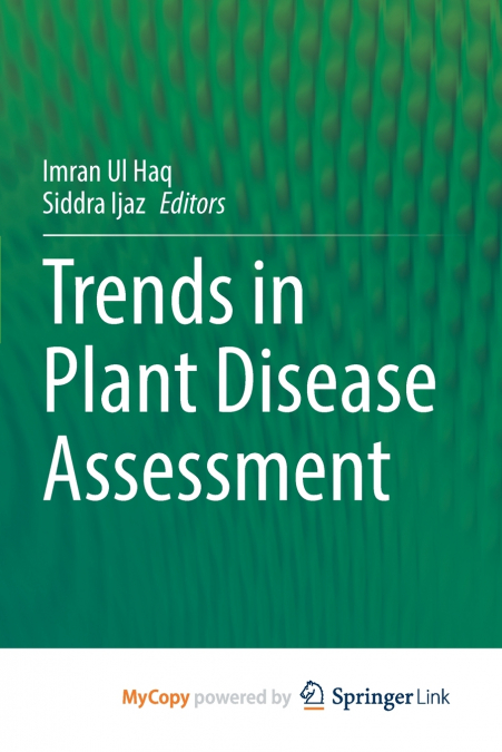 Trends in Plant Disease Assessment