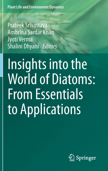 Insights into the World of Diatoms