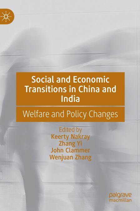 Social and Economic Transitions in China and India