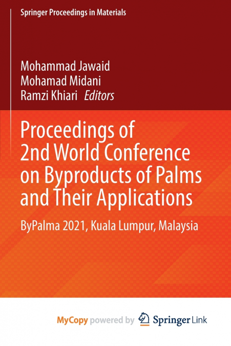 Proceedings of 2nd World Conference on Byproducts of Palms and Their Applications