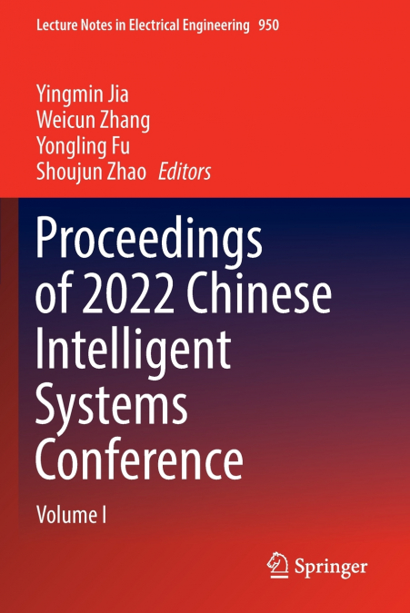 Proceedings of 2022 Chinese Intelligent Systems Conference