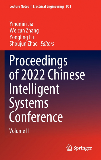 Proceedings of 2022 Chinese Intelligent Systems Conference