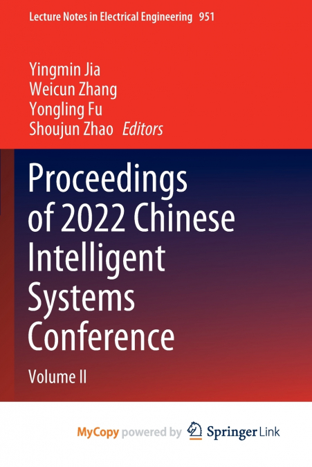 Proceedings of 2022 Chinese Intelligent Systems Conference