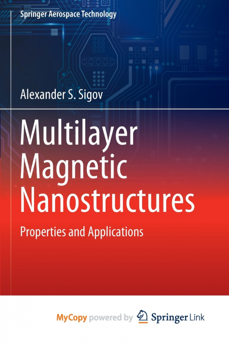 Multilayer Magnetic Nanostructures