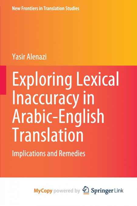 Exploring Lexical Inaccuracy in Arabic-English Translation