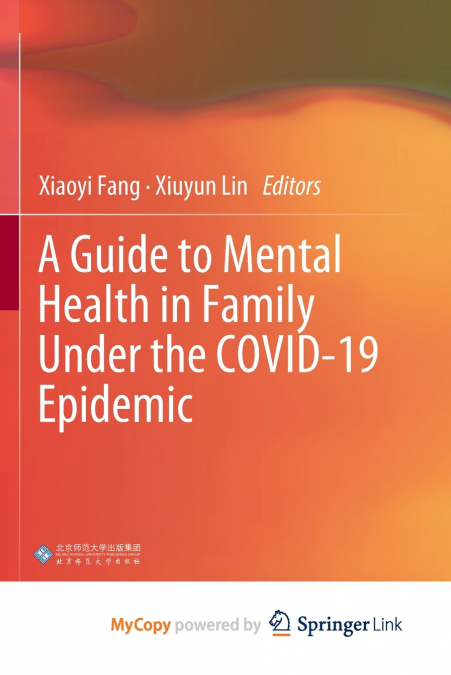 A Guide to Mental Health in Family Under the COVID-19 Epidemic
