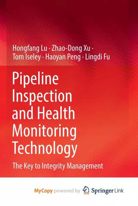 Pipeline Inspection and Health Monitoring Technology