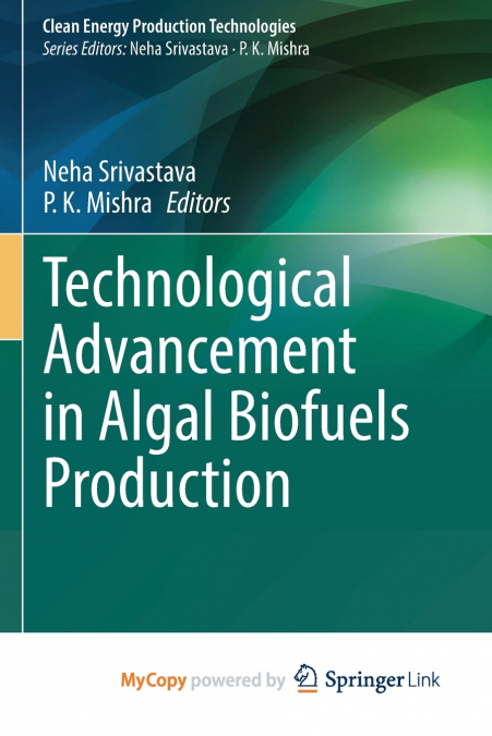 Technological Advancement in Algal Biofuels Production
