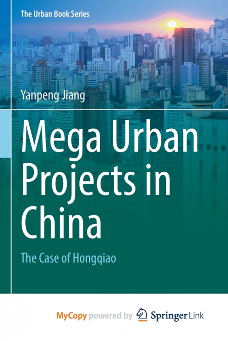 Mega Urban Projects in China