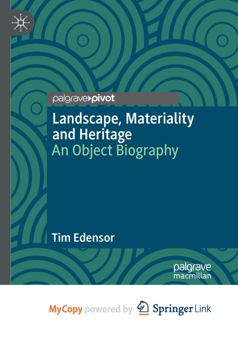 Landscape, Materiality and Heritage