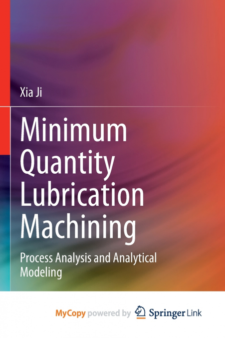 Minimum Quantity Lubrication Machining