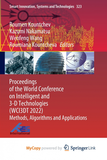 Proceedings of the World Conference on Intelligent and 3-D Technologies (WCI3DT 2022)