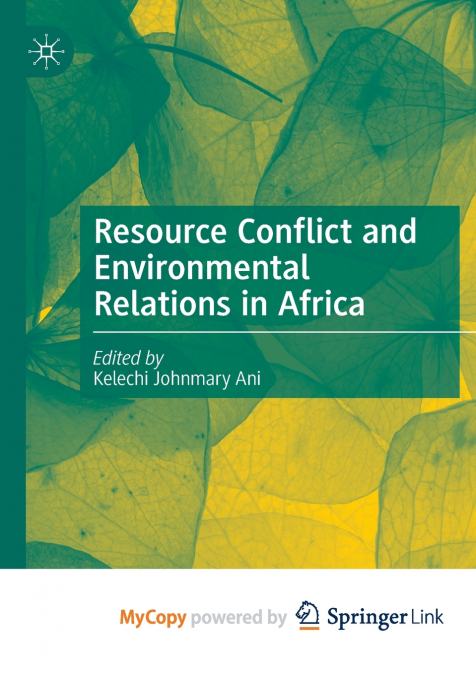 Resource Conflict and Environmental Relations in Africa