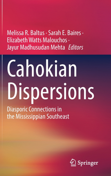 Cahokian Dispersions