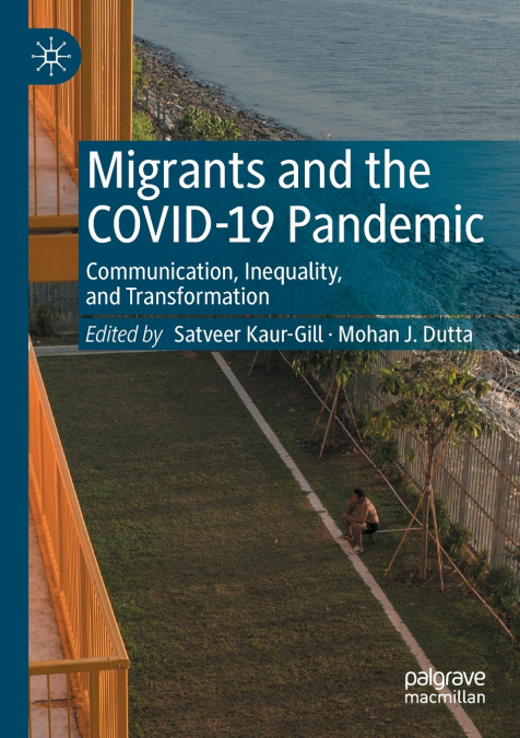 Migrants and the COVID-19 Pandemic