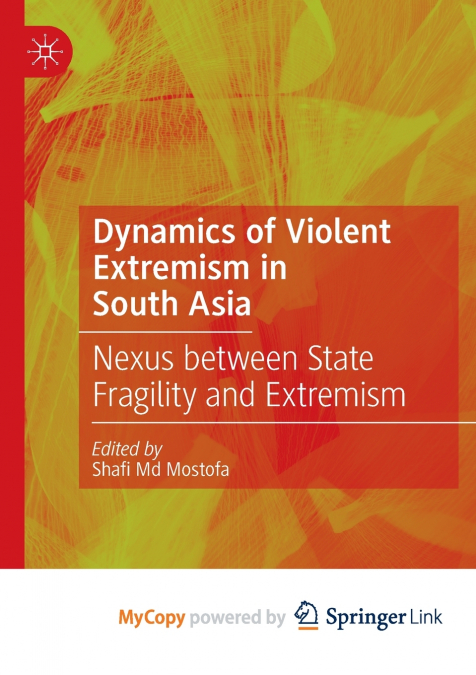 Dynamics of Violent Extremism in South Asia