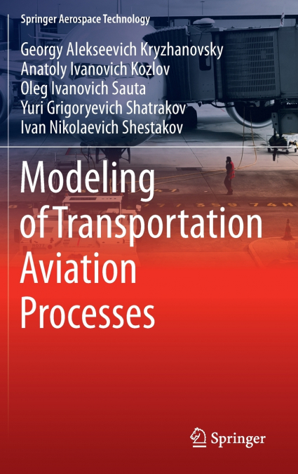 Modeling of Transportation Aviation Processes