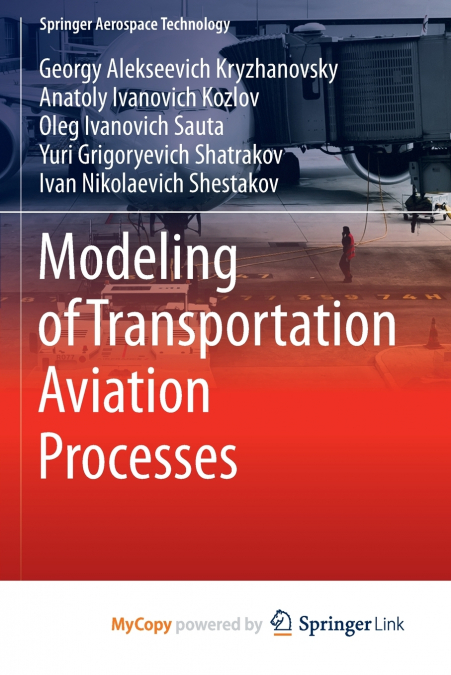 Modeling of Transportation Aviation Processes