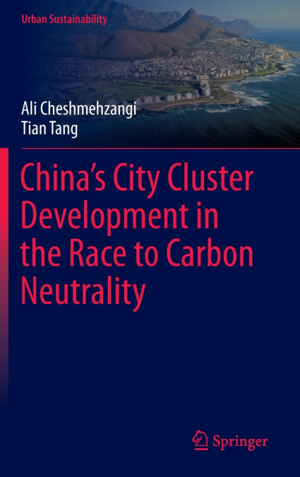 China’s City Cluster Development in the Race to Carbon Neutrality