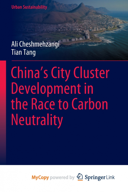China’s City Cluster Development in the Race to Carbon Neutrality