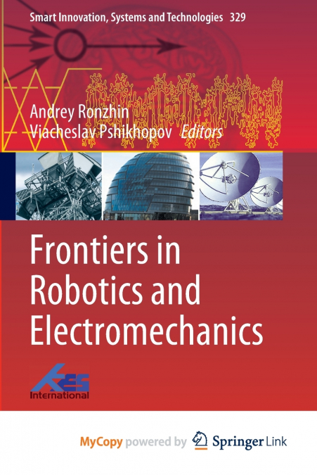 Frontiers in Robotics and Electromechanics