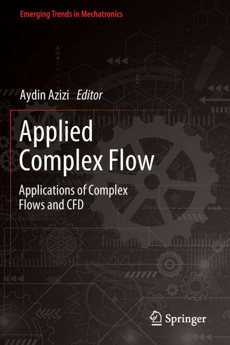 Applied Complex Flow
