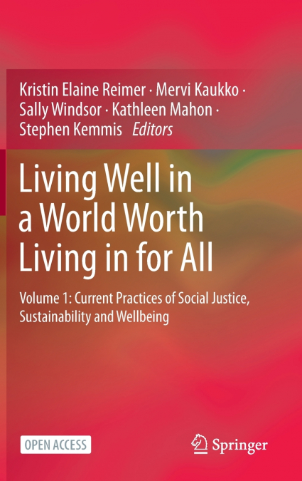 Living Well in a World Worth Living in for All