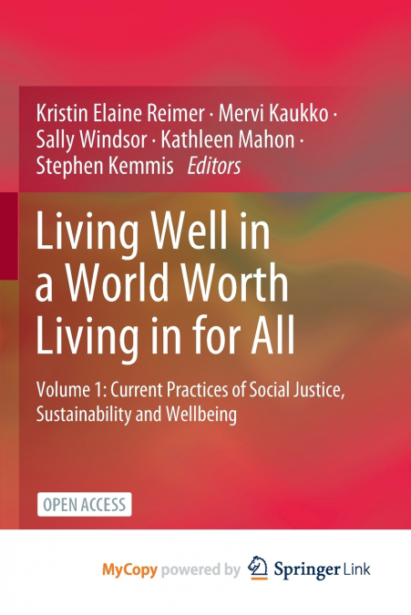 Living Well in a World Worth Living in for All