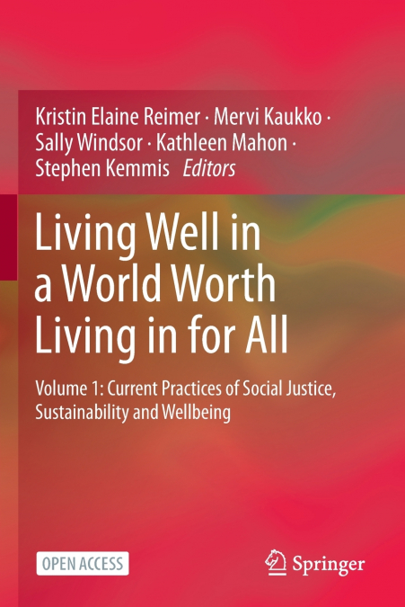Living Well in a World Worth Living in for All