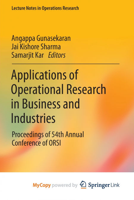 Applications of Operational Research in Business and Industries