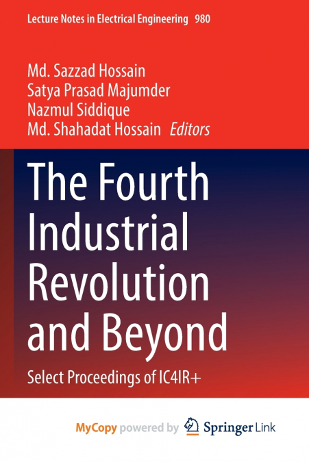 The Fourth Industrial Revolution and Beyond