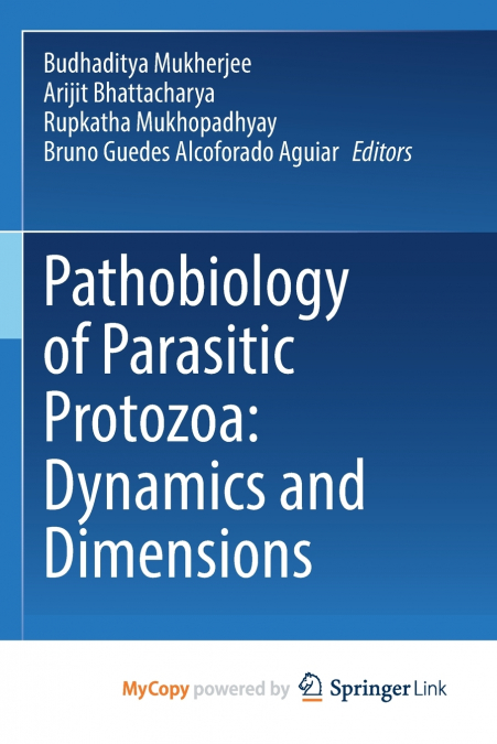 Pathobiology of Parasitic Protozoa