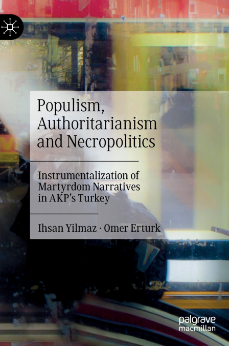 Populism, Authoritarianism and Necropolitics