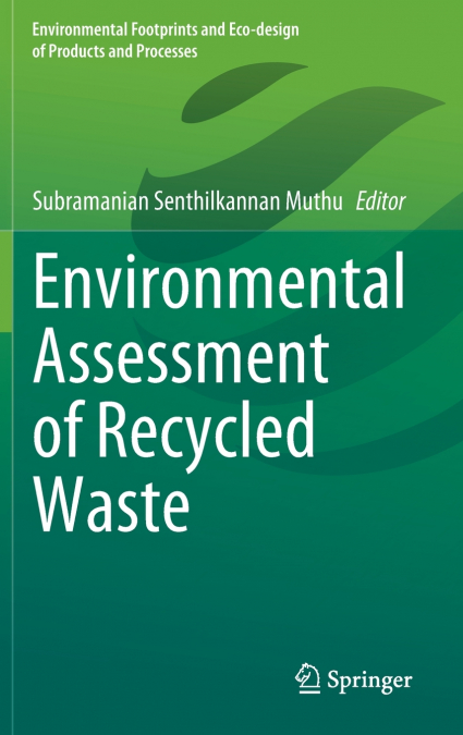 Environmental Assessment of Recycled Waste