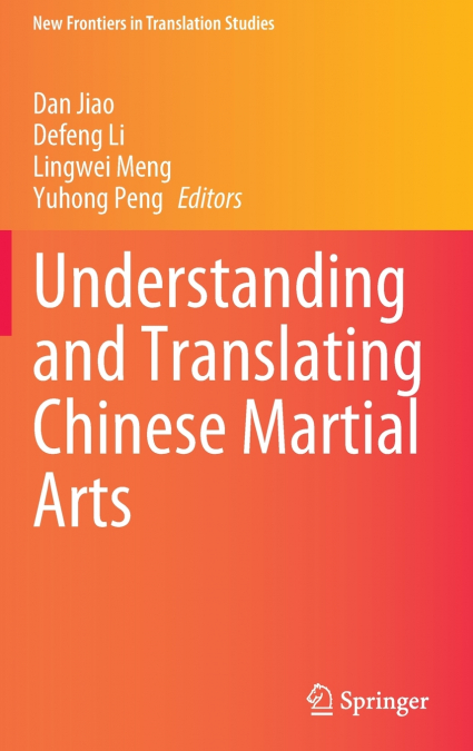 Understanding and Translating Chinese Martial Arts