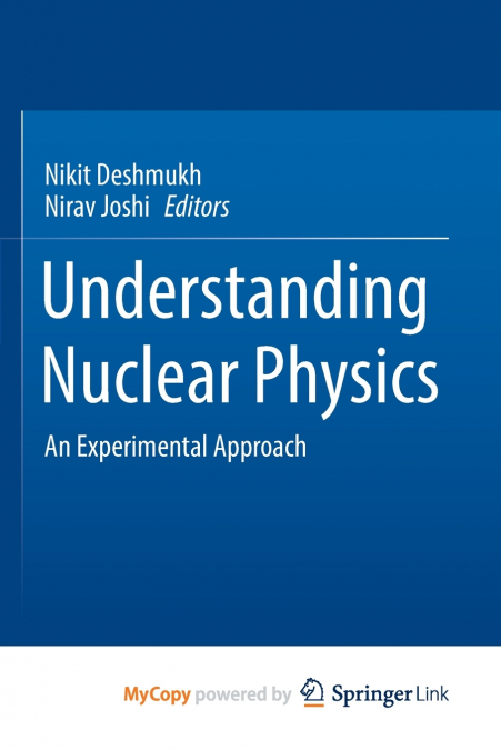 Understanding Nuclear Physics