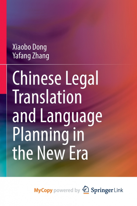 Chinese Legal Translation and Language Planning in the New Era