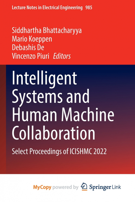Intelligent Systems and Human Machine Collaboration