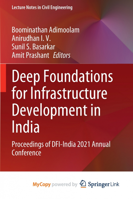 Deep Foundations for Infrastructure Development in India