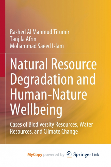 Natural Resource Degradation and Human-Nature Wellbeing
