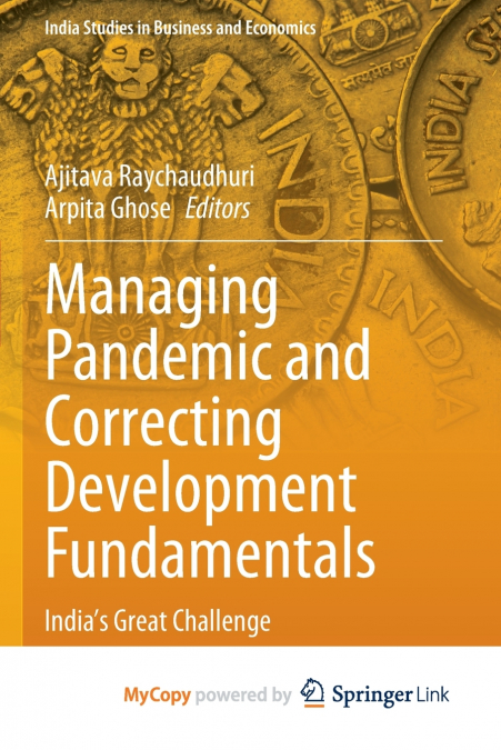 Managing Pandemic and Correcting Development Fundamentals