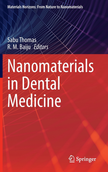 Nanomaterials in Dental Medicine