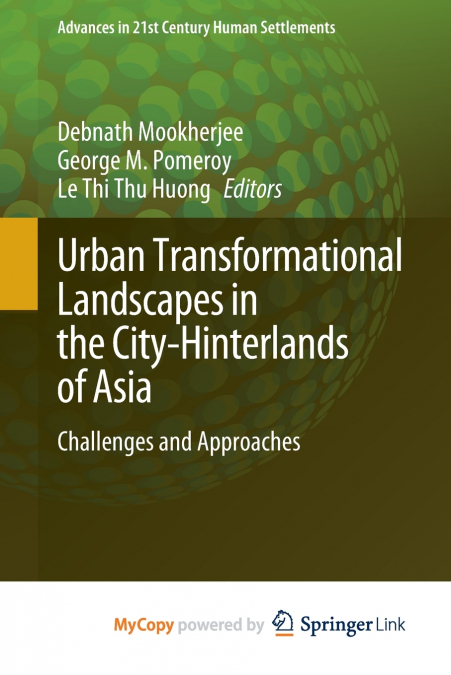 Urban Transformational Landscapes in the City-Hinterlands of Asia