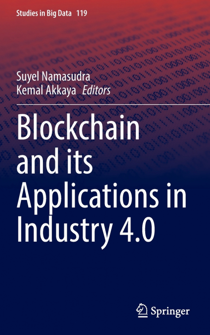 Blockchain and its Applications in Industry 4.0