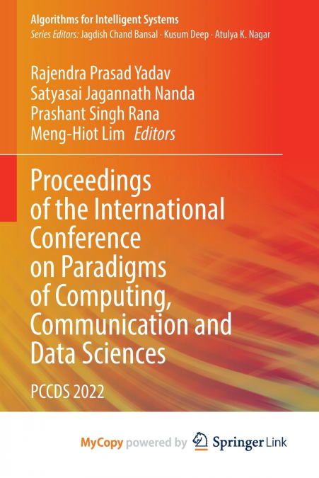Proceedings of the International Conference on Paradigms of Computing, Communication and Data Sciences