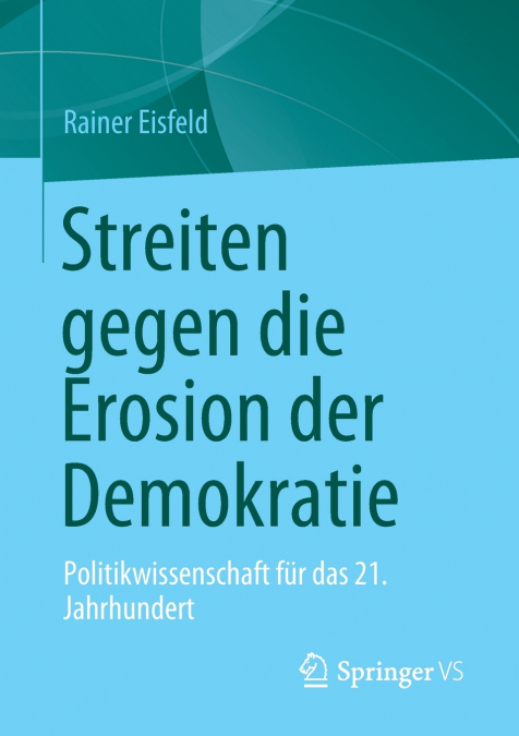 Streiten gegen die Erosion der Demokratie